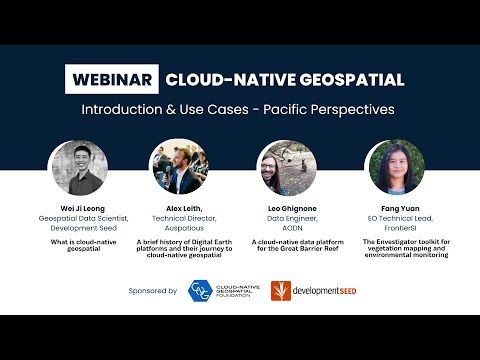 Cloud-Native Geospatial Webinar - Pacific Perspectives